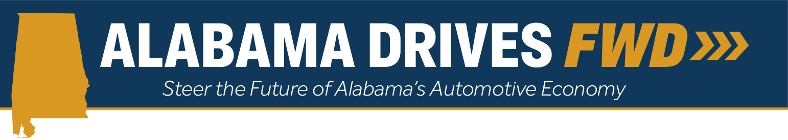 ALABAMA DRIVES FWD - Steer the Future of Alabama's Automotive Economy